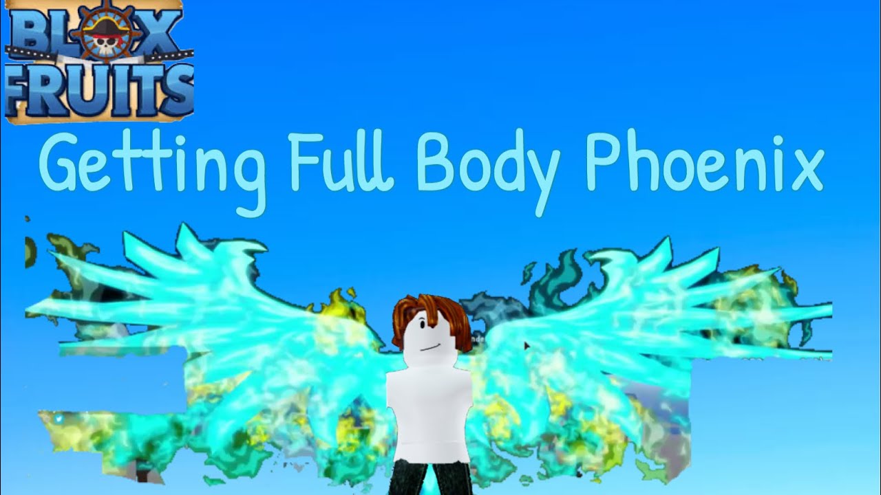 Featured image of post Full Body Phoenix Blox Fruits